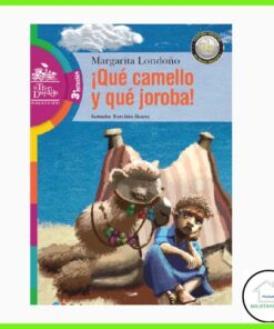 ¡Qué camello y qué joroba! Editorial Enlace