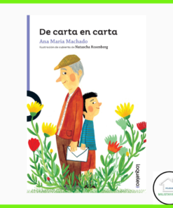 De carta en carta Editorial Loqueleo