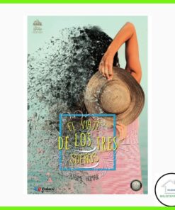 El viaje de los Tres Sueños Ed Enlace