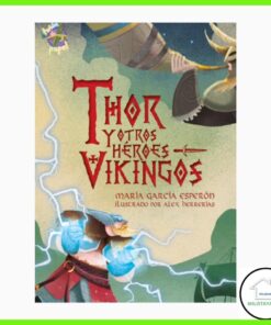 Thor y otros héroes Vikingos Editorial Enlace