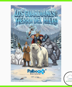 Los guardianes de la tierra del hielo Ed Palbooks
