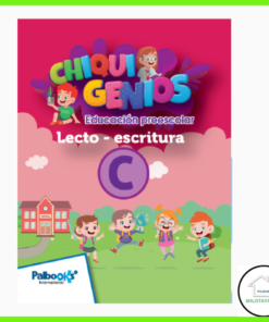 Chiquigenios Lecto-escritura C Editorial Palbooks